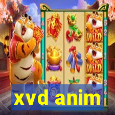 xvd anim